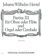 Partita III : Für Oboe Oder Flöte und Orgel Oder Cembalo / Ed. by Hans Maria Kneihs.