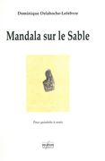 Mandala Sur le Sable : Pour Quintette A Vents (2014).