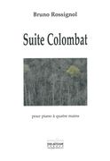 Suite Colombat : Pour Piano A Quatre Mains.