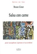 Salsa Con Carne : Pour Saxophone Soprano Et Accordéon.