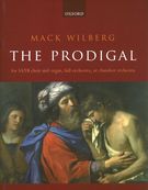 Prodigal : For SATB and Organ, Full Orchestra, Or Orchestra.