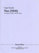 Trio 1916 : For Oboe (Violin), Viola & Piano.