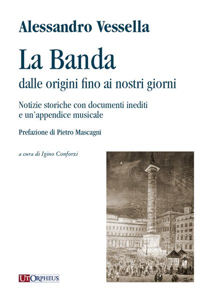 Banda : Dalle Origini Fino AI Nostri Giorni / edited by Igino Conforzi.