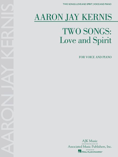 Two Songs - Love and Spirit : For Soprano and Piano (2011).