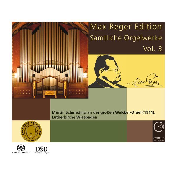 Max Reger Edition : Sämtliche Orgelwerke, Vol. 3 / Martin Schmeding, Organ.