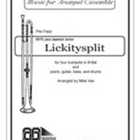 Licketysplit : For Four B-Flat Trumpets and Jazz Rhythm Section.