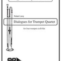 Dialogues For Trumpet Quartet : For Four B-Flat Trumpets.