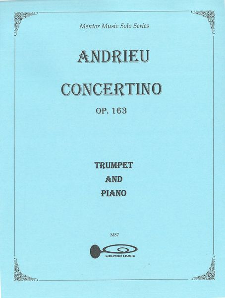 Concertino No. 3, Op. 163 : For Trumpet and Piano.