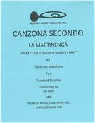 Canzona Secondo (la Martinenga) : For Trumpet Quartet.