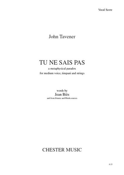 Tu Ne Sais Pas - A Metaphysical Paradox : For Medium Voice, Timpani and Strings.