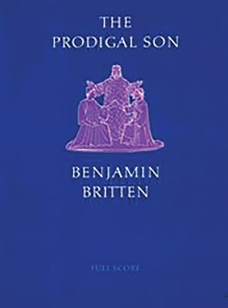 Prodigal Son, Op. 81 [E/G] (1968) / Libretto by William Plomer.