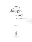 This Joyous Day : For SATB Chorus, Organ, Brass and Percussion.