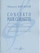 Concerto Pour Clarinette : Pour Clarinette Et Orchestre - reduction For Clarinet In B Flat & Piano.