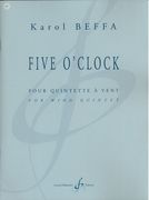 Five O' Clock : Pour Quintette A Vent.