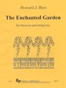 Enchanted Garden : For Bassoon and String Trio (2015).