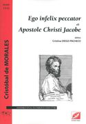 Ego Infelix Peccator Et Apostole Christi Jacobe : For TTBB / edited by Cristina Diego Pacheco.