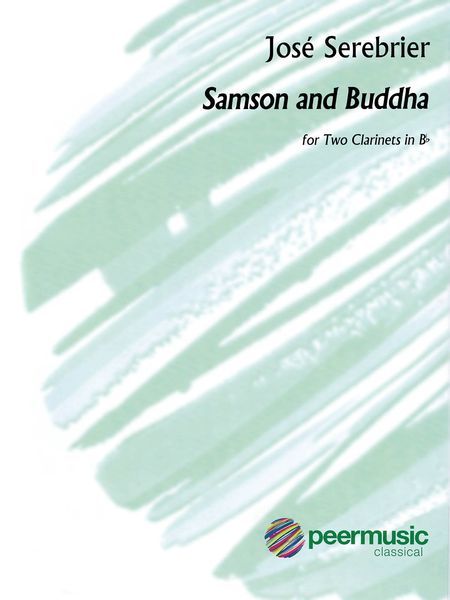 Samson and Buddha : For Two Clarinets In B Flat (2014).