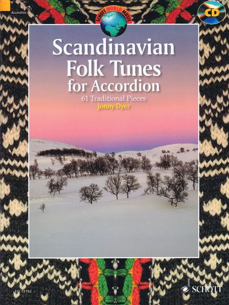 Scandinavian Folk Tunes For Accordion : 61 Traditional Pieces / arranged by Jonny Dyer.