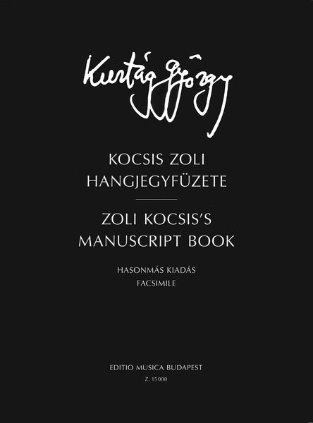 Zoli Kocsis's Manuscript Book.