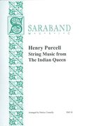 String Music From The Indian Queen : For String Quartet / arranged by Patrice Connelly.