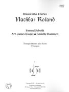 Nachbar Roland : For Trumpet Quintet / arr. by James Klages & Annette Hammett.