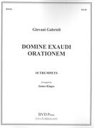 Domine Exaudi Orationem : For 10 Trumpets / arr. by James Klages.