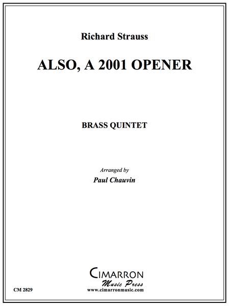 Also, A 2001 Opener : For Brass Quintet / arr. by Paul Chauvin.