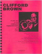 Complete Transcriptions, Vol. 2 : Max Roach & Clifford Sessions / Marc Lewis; Ray Vega.