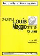 Original Louis Maggio System : For Brass.