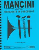 Highlights In Concertos : For Trumpet (Or Cornet Or Treble Clef Baritone).