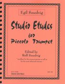 Studio Etudes : For Piccolo Trumpet / Ed. by Rolf Smedvig.