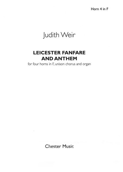 National Anthem With Leicester Fanfare : For 4 Horns In F, Unison Chorus and Organ (2015).