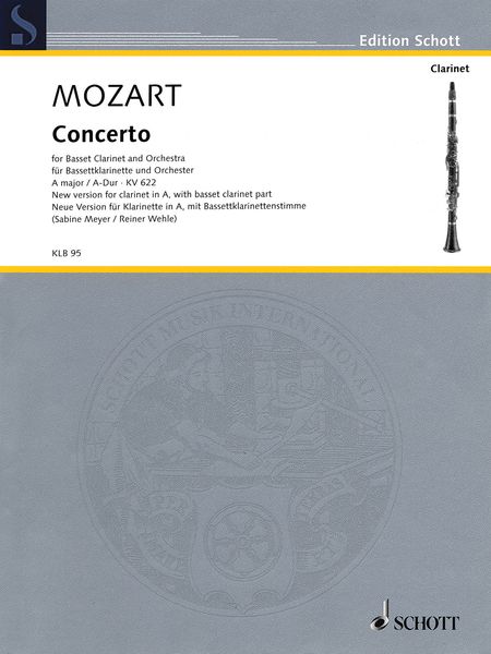 Concerto In A Major, K. 622 : For Basset Clarinet and Orchestra - New Version For Clarinet In A.