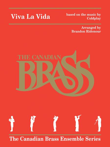 Viva la Vida : For Brass Quintet / arranged by Brandon Ridenour.