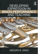 Developing Expression In Brass Performance and Teaching.