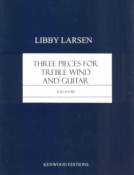 Three Pieces : For Treble Wind and Guitar (Alto Saxophone Version).