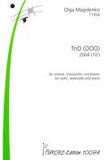 Trio (Ooo), Op. 85 : Für Violine, Violoncello und Klavier (2004).