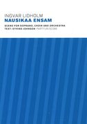 Nausikaa Ensam : Scene For Soprano, Choir and Orchestra (1963/2015).