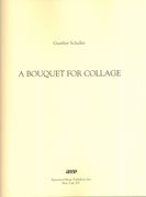 Bouquet For Collage : For Flute, Clarinet, Percussion, Piano, Violin and Cello.