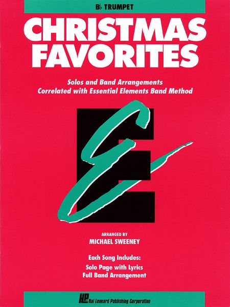 Essential Elements Christmas Favorites : For B Flat Trumpet.