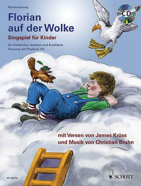 Florian Auf der Wolke : Singspiel Für Kinder : Für Kinderchor, Solisten und Erzählerln.