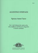 Spezza Amor l'Arco : For Canto Solo, Oboe, Bassoon and Basso Continuo / edited by Cedric Lee.