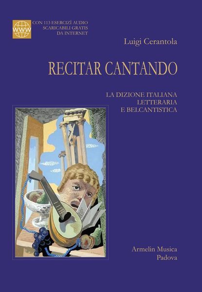 Recitar Cantando : la Dizione Italiana Letteraria El Belcantistica.