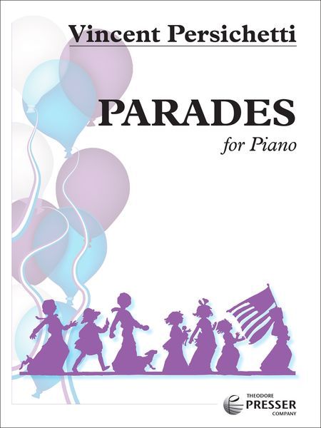 Parades, Opus 57 : For Piano.