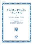 Swell Pedal Technic : Twelve Expressive Pieces For The Organ.