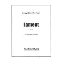 Lament : For Saxophone Quartet (2015).