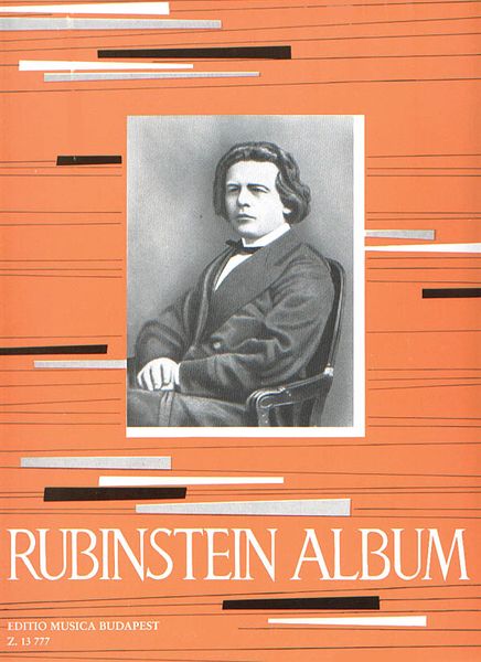 Rubinstein Album : Für Klavier / Edited By Von Gábor Kováts.