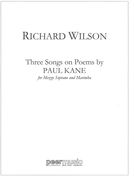 Three Songs On Poems by Paul Kane : For Mezzo Soprano and Marimba (2006).