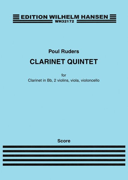 Clarinet Quintet : For Clarinet In B Flat, 2 Violins, Viola and Violoncello (2014).