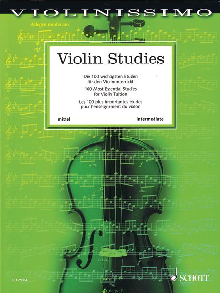 Violin Studies : 100 Most Essential Studies For Violin Tuition - Intermediate / Ed. Wolfgang Birtel.